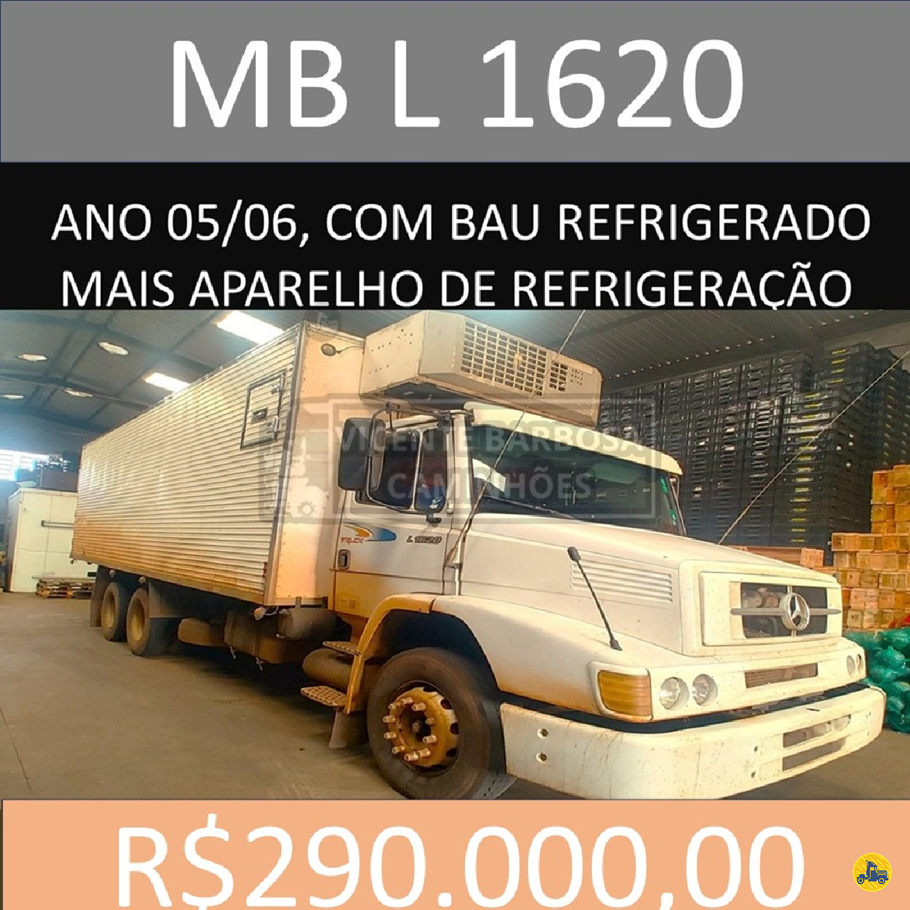 CAMINHAO MERCEDES-BENZ MB 1620 Chassis Truck 6x2 Vicente Barbosa Caminhões MARIALVA PARANÁ PR